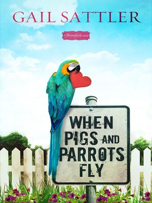 cover image of When Pigs and Parrots Fly